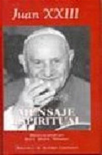 Mensaje Espiritual - Juan Xxiii