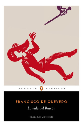 Vida Del Buscon, La - Francisco De Quevedo