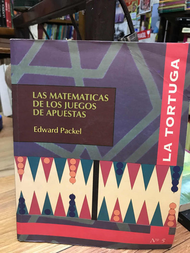Matematicas De Los Juegos De Apuestas Edward Packel