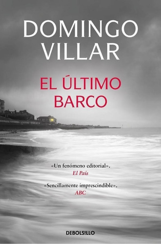 Libro: El Último Barco (inspector Leo Caldas 3). Villar, Dom