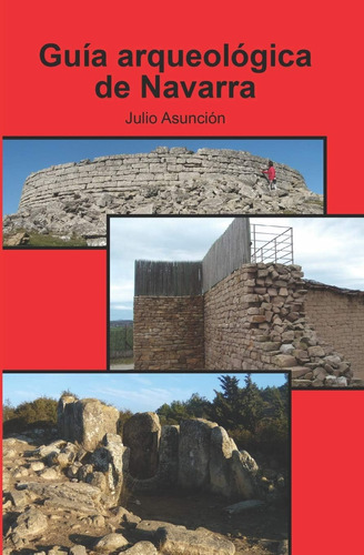 Libro: Guía Arqueológica De Navarra (spanish Edition)