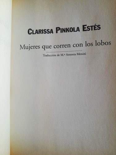 Mujeres Que Corren Con Lobos Pinkola Estés - Buen Estado (Usado)