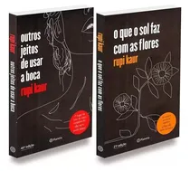 Comprar O Que O Sol Faz Com As Flores + Outros Jeitos De Usar A Boca