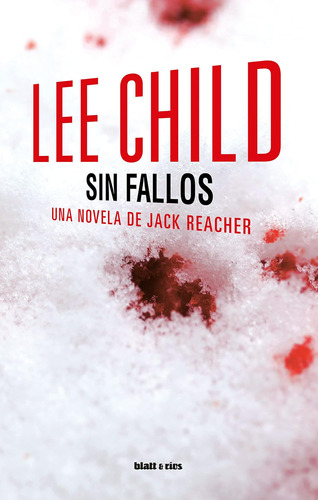 Libro: Sin Fallos: Una Novela De Jack Reacher (spanish Editi