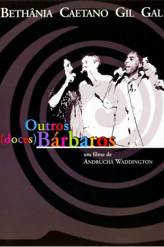 Dvd Outros Barbaros Bethania Caetano Gil Gal