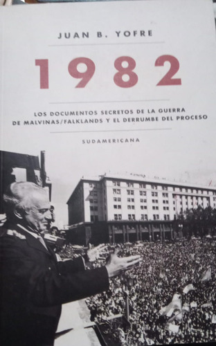 1982 Los Documentos De La Guerra De Malvinas Juan B Yofre