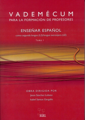 VadÃÂ©mecum formaciÃÂ³n profesores, de Varios autores. Editorial S.G.E.L., tapa blanda en español