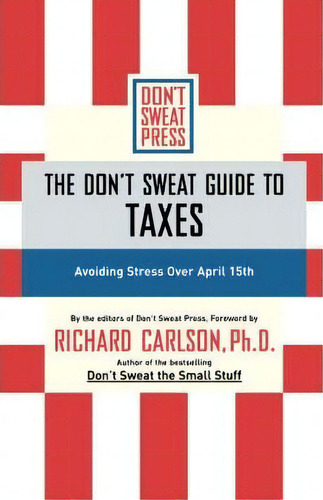 The Don't Sweat Guide To Travel, De Richard Carlson. Editorial Hyperion, Tapa Blanda En Inglés