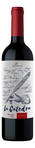 Catedra Malbec X 6 Unid. X 750cc. Hot Sale!