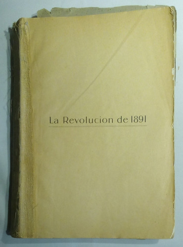 La Revolución De 1891