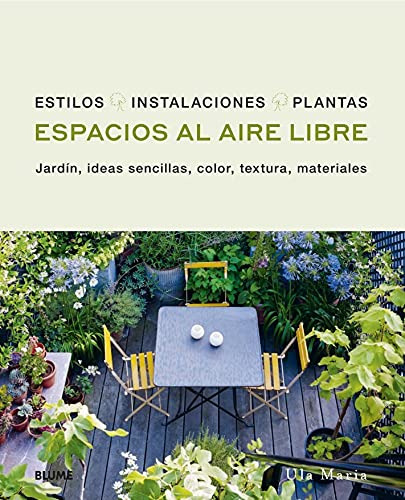 Libro Espacios Al Aire Libre Jardin Ideas Sencillas Color Te