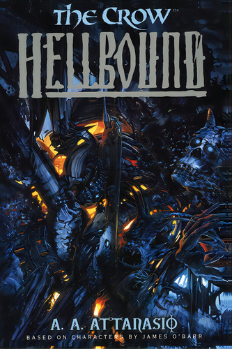 Crow, The: Hellbound, De Attanasio, A. A.. Editorial Harpercollins, Tapa Blanda En Inglés