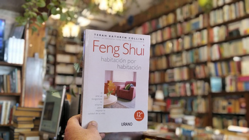 Feng Sui Habitación Por Habitación. Terah Kathryn Collins