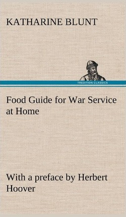 Libro Food Guide For War Service At Home Prepared Under T...