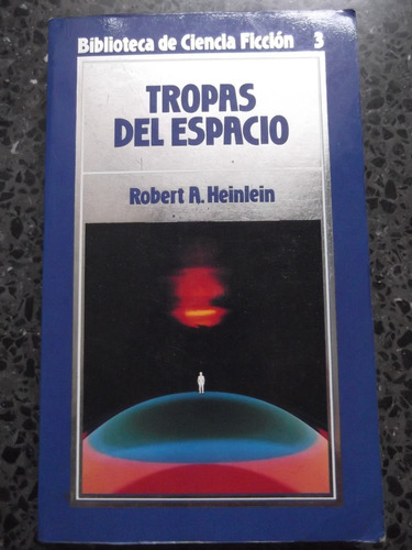 Tropas Del Espacio Robert A. Heinlein Orbis 3 Libro Pelicula