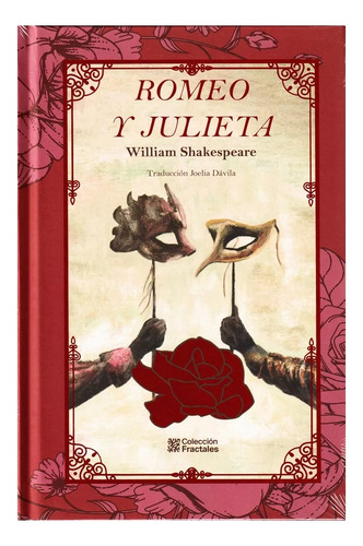 Romeo Y Julieta - William Shakespeare / Edición De Lujo