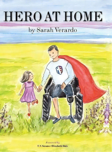 Hero At Home, De Sarah Verardo. Editorial Iuniverse, Tapa Dura En Inglés