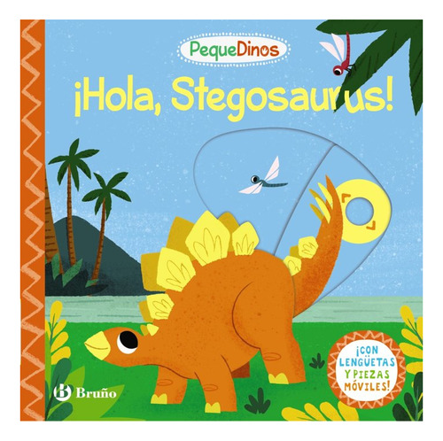 Libro Pequedinos Hola Stegosaurus - Varios Autores