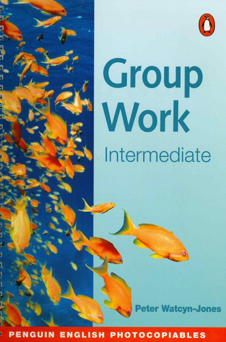 Group Work Intermediate, De Watcyn-jones, Peter. Editora Pearson (importado) Em Inglês Internacional