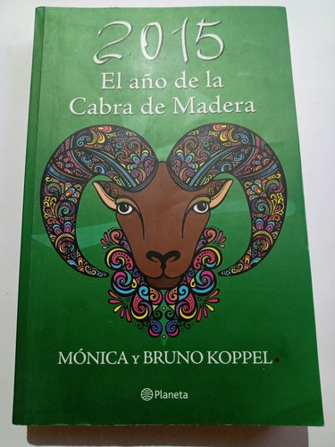 2015 Año De La Cabra De Madera Mónica Y Bruno Koppel