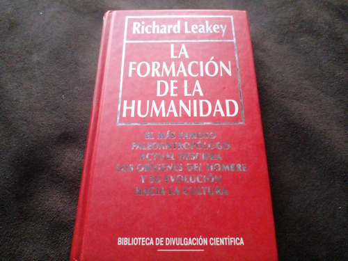 Richard Leakey. La Formación De La Humanidad