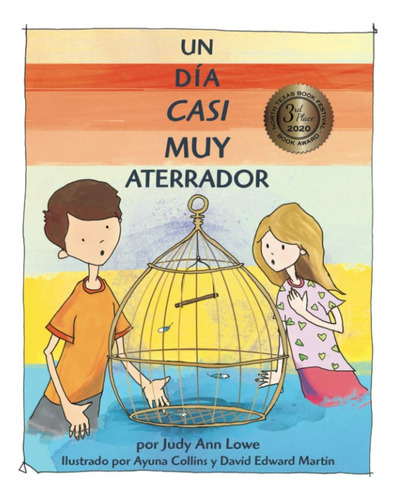 Libro: Un Día Casi Muy Aterrador (spanish Edition)