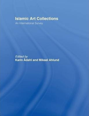 Islamic Art Collections - Karin Adahl