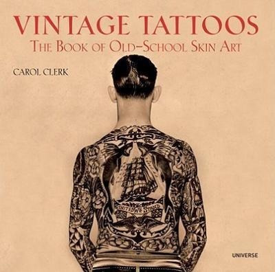 Vintage Tattoos - Carol Clerk (paperback)&,,