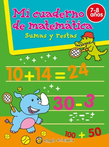 Mi Cuaderno De Matematicas - Sumas Y Restas-romano, Evelina