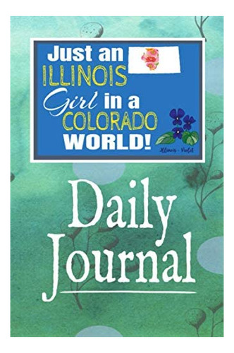 Libro En Inglés: Just An Illinois Girl In A Colorado World: