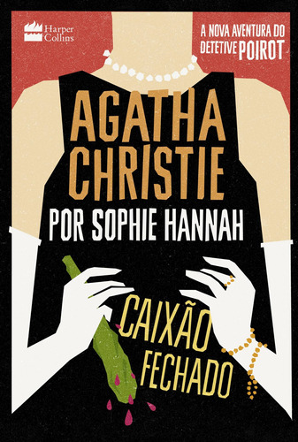 Caixão fechado, de Hannah, Sophie. Série Agatha Christie por Sophie Hannah Casa dos Livros Editora Ltda, capa mole em português, 2016