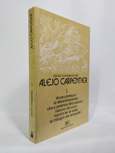 Obras Completas I Alejo Carpentier