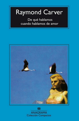 Libro De Qué Hablamos Cuando Hablamos De Amor - Raymond C.