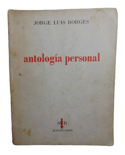 Adp Antologia Personal Jorge Luis Borges / Ed. Sur 1964