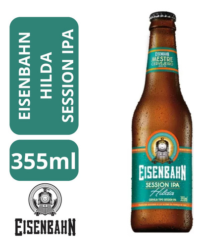 Cerveja Eisenbahn Hilda Session Ipa Long Neck 355ml 