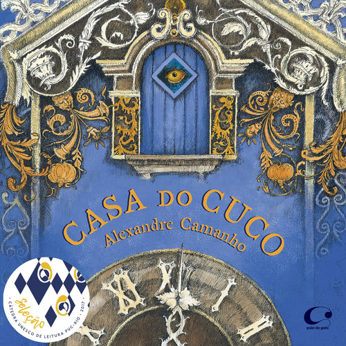 Casa do Cuco, de Camanho, Alexandre. Editorial Editora Pulo do Gato LTDA, capa mole em português, 2017