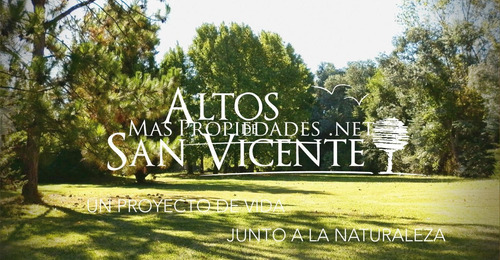 Lote En San Vicente Exclusivo Barrio Cerrado - Cerca Canning - Altos De San Vicente