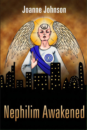 Nephilim Awakened, De Johnson, Joanne. Editorial Lightning Source Inc, Tapa Blanda En Inglés