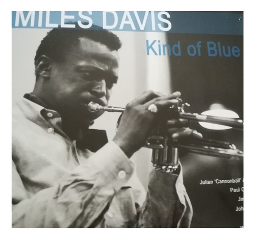 Vinilo Miles Davis Kind Of Blue Nuevo Sellado