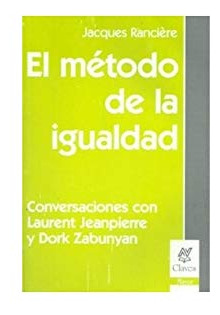 Libro El Método De La Igualdad De Jacques Rancière Ed: 1