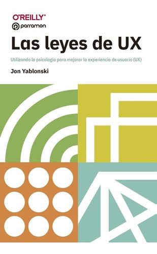 Las Reglas De Ux, De Jon Yablonski. Editorial Parramon, Tapa Blanda En Español