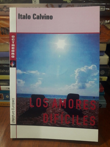 Los Amores Difíciles Italo Calvino Octaedro Nuevo * 