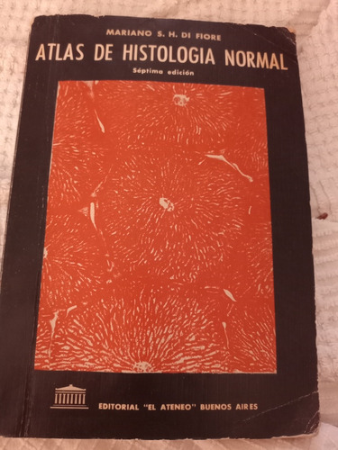 Histología Normal, Atlas, Libro De Mariano Di Fiore
