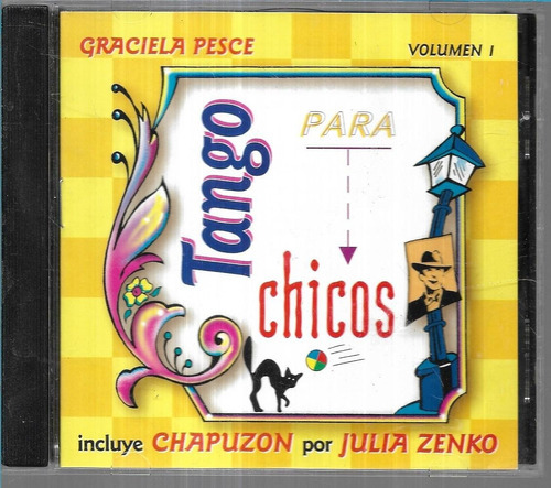 Graciela Pesce Julia Zenko Album Tangos Para Chicos Vol.1  