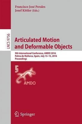 Articulated Motion And Deformable Objects - Francisco Jos...