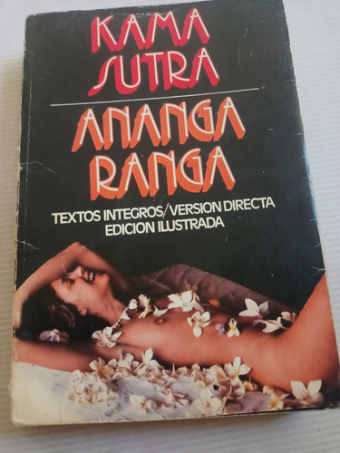 Ananga Ranga Y Kama S. Dos En Uno Textos Íntegros 
