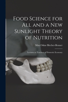 Libro Food Science For All And A New Sunlight Theory Of N...
