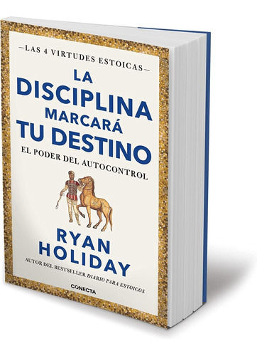 La Disciplina Marcará Tu Destino_ryan Holiday 