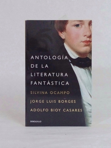 Antología De La Literatura Fantastica, Borges Bioy[lcda]