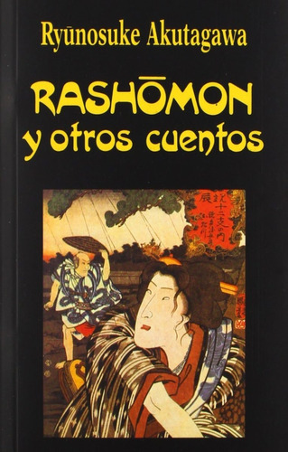 Outlet : Rashomon Y Otros Cuentos